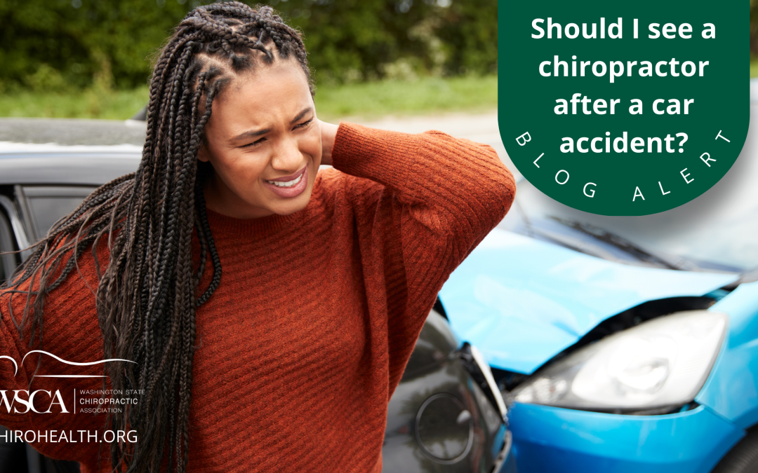 Benefits to Visiting a Chiropractor After a Car Accident | Washington State Chiropractic Association