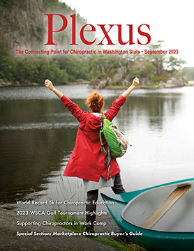 WSCA September 2023 Plexus Cover, Enjoy messages from WSCA leadership, chiropractic experts, and our legislative action team.